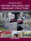 Modelling Historic Buildings & Imaginary Structures 