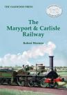 The Maryport & Carlisle Railway