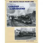 DAM The South Wales Main Line Part Three Cardiff (West) to Bridgend