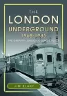 The London Underground, 1968-1985 The Greater London Council Years