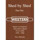 Shed by Shed Vol 6 Western Region