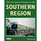 The Last Years Of Steam On The Southern Region