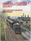 The Leeds,Castleford and Pontefract Junction Railway: The Ledston Branch