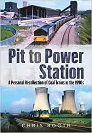Pit to Power Station: A Personal Recollection of Coal Trains in the 1990s