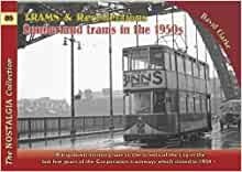 No. 85 - Trams & Recollections: Sunderland Trams in the 1950s
