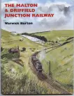 Malton and Driffield Junction Railway   EX WAREHOUSE STOCK