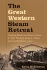 The Great Western Steam Retreat