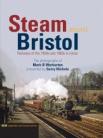 Steam around Bristol Revised Edition 