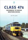 Class 47s Inverness To Dover Western Docks 