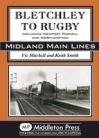 Bletchley to Rugby  Midland Main Lines