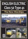 ENGLISH ELECTRIC CLASS 50 TYPE 4s - The New Warship