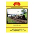 B&R 214 London Midland Steam Miscellany No.5 