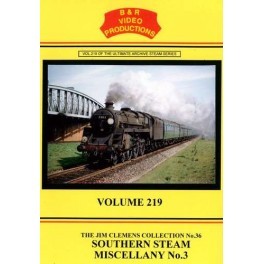 B&R 219 Southern Steam Miscellany No.3