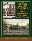 Broad Gauge Engines of the Great Western Railway: Part 3 :1846-1852