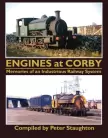 Engines at Corby  DUE IN NEXT WEEK