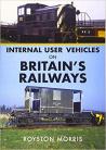 Internal User Vehicles on Britain's Railways 