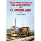 Industrial Railways And Locomotives Of Cumberland