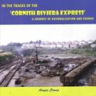 In the Tracks of the 'Cornish Riviera Express