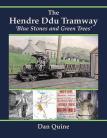 The Hendre Ddu Tramway 