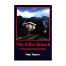 The Killin Branch - A Personal Recollection