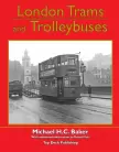 London Trams and Trolleybuses  DUE IN NEXT WEEK