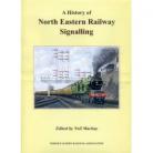 SLIGHT DENT TO COVER A History of North Eastern Railway Signalling REPRINT