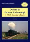 Oxford to Princes Risborough – A GWR Secondary Route