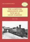 The Lampeter, Aberayron and New Quay Light Railway