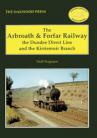 The Arbroath & Forfar Railway, the Dundee Branch and the Kirriemuir Branch