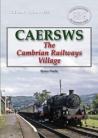 Caersws – The Cambrian Railway Village