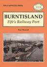 Burntisland – Fife’s Railway Port