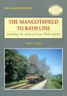 The Mangotsfield to Bath Line including the story of Green Park station