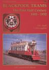 Blackpool Trams – The First Half Century