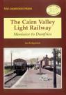 The Cairn Valley Light Railway – Moniaive to Dumfries