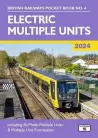 British Railways Pocket Book 4: Electric Multiple Units 2024 