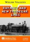 Rhymney and New Tredegar Lines Welsh Valleys