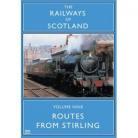 Routes From Stirling Vol 09 Railways Of Scotland
