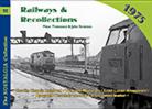 Vol 11: Railways & Recollections 1975