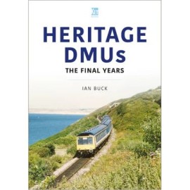 Heritage DMUs The Final Years