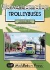 Wolverhampton Trolleybuses 1961-67 Trolleybus Classics