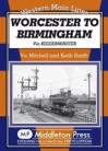 Worcester to Birmingham  Western Main Lines