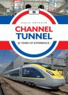 scratches cover Channel Tunnel: 25 Years of Experience