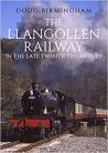 The Llangollen Railway in the Late Twentieth Century