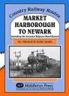 Market Harborough to Newark  Country Railway Routes
