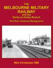 The Melbourne Military Railway and the Derby to Ashby Branch Part 1