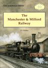 The Manchester & Milford Railway