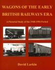 Wagons of the Early British Rail Era 1948-54
