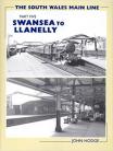 The South Wales Main Line, Part Five - Swansea to Llanelly